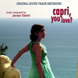Capri, You Love ? Soundtrack (Jacopo Fiastri) - Cartula