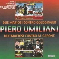 Due Mafiosi Contro Goldginger / Due Mafiosi Contro Al Capone Soundtrack (Piero Umiliani) - Cartula