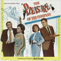The Pleasure of His Company Soundtrack (Alfred Newman) - Cartula