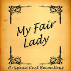 My Fair Lady Soundtrack (Alan Jay Lerner , Frederick Loewe) - Cartula