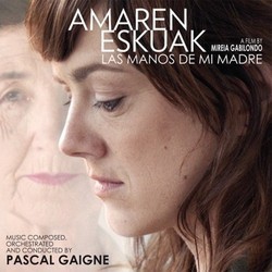 Amaren eskuak Soundtrack (Pascal Gaigne) - Cartula