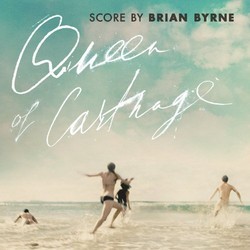 Queen Of Carthage Soundtrack (Brian Byrne) - Cartula