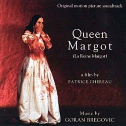 Queen Margot Soundtrack (Goran Bregovic) - Cartula