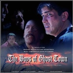 The Boys of Ghost Town Soundtrack (Douglas Edward) - Cartula