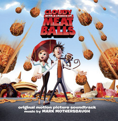 Cloudy with a Chance of Meatballs Soundtrack (Mark Mothersbaugh) - Cartula