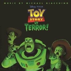 Toy Story of Terror! Soundtrack (Michael Giacchino) - Cartula
