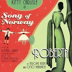 Roberta / Song of Norway Soundtrack (Various Artists, George Forrest, Edvard Grieg, Otto Harbach, Jerome Kern, Robert Wright) - Cartula