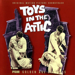Toys in the Attic Soundtrack (George Duning) - Cartula
