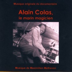 Alain Colas, Le Marin Magicien Soundtrack (Maximilien Mathevon) - Cartula