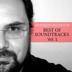 Best of Soundtracks Vol.1 Soundtrack (Maximilien Mathevon) - Cartula