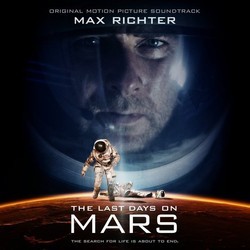 The Last Days On Mars Soundtrack (Max Richter) - Cartula
