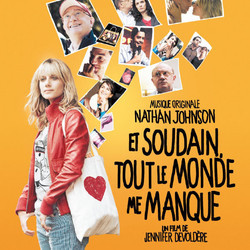 Et Soudain, tout le Monde me Manque Soundtrack (Various Artists, Nathan Johnson) - Cartula