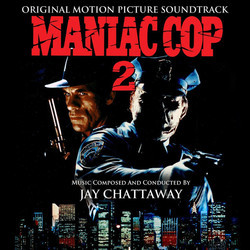 Maniac Cop 2 Soundtrack (Jay Chattaway) - Cartula