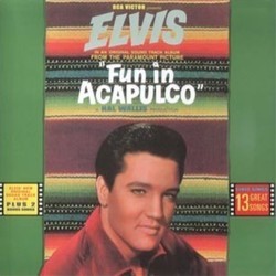 Fun in Acapulco Soundtrack (Elvis , Joseph J. Lilley) - Cartula