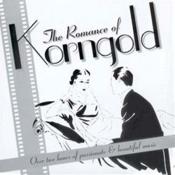 The Romance of Korngold Soundtrack (Erich Wolfgang Korngold) - Cartula