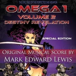 Omega 1, Vol. 2: Destiny Revelation Soundtrack (Mark Edward Lewis) - Cartula