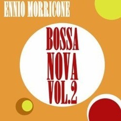 Bossa Nova - Vol. 2 Soundtrack (Ennio Morricone) - Cartula