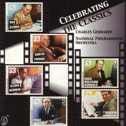 Celebrating the Classics Soundtrack (Bernard Herrmann, Erich Wolfgang Korngold, Alfred Newman, Max Steiner, Dimitri Tiomkin, Franz Waxman) - Cartula