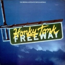 Honky Tonk Freeway Soundtrack (Elmer Bernstein, George Martin) - Cartula