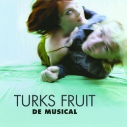 Turks Fruit De Musical Soundtrack (Sjoerd Kuyper, Fons Merkies, Jan Tekstra) - Cartula