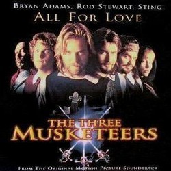 The Three Musketeers: All for love Soundtrack (Sting , Bryan adams) - Cartula