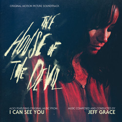 The House of the Devil / I Can See You Soundtrack (Jeff Grace) - Cartula