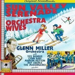 Sun Valley Serenade / Orchestra Wives Soundtrack (Various Artists, David Buttolph, Leigh Harline, Glenn Miller, Cyril J. Mockridge, Alfred Newman) - Cartula