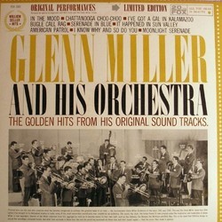 Glenn Miller and His Orchestra: The Golden Hits from His Original Sound Tracks Soundtrack (Various Artists, David Buttolph, Leigh Harline, Glenn Miller, Cyril J. Mockridge, Alfred Newman) - Cartula