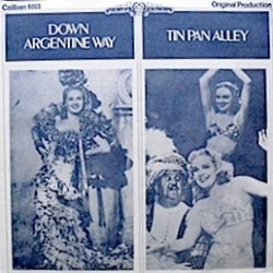 Down Argentine Way / Tin Pan Alley Soundtrack (Various Artists, Mack Gordon, Cyril J. Mockridge, Alfred Newman) - Cartula