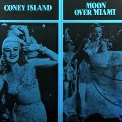 Coney Island / Moon over Miami Soundtrack (Various Artists, Alfred Newman, Ralph Rainger) - Cartula