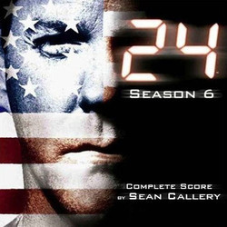 24: Season 6 Soundtrack (Sean Callery) - Cartula