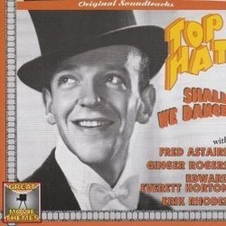 Top Hat / Shall We Dance Soundtrack (Fred Astaire, Irving Berlin, Irving Berlin, George Gershwin, Ira Gershwin, Ginger Rogers) - Cartula