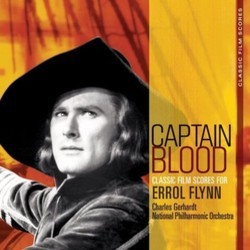 Captain Blood: The Classic Film Scores for Errol Flyn Soundtrack (Hugo Friedhofer, Erich Wolfgang Korngold, Max Steiner, Franz Waxman) - Cartula