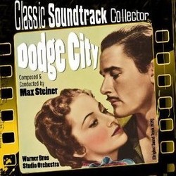 Dodge City Soundtrack (Max Steiner) - Cartula