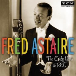 Fred Astaire: The Early Years at RKO Soundtrack (Various Artists) - Cartula