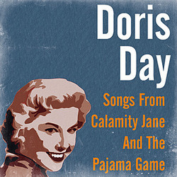 Calamity Jane / The Pajama Game Soundtrack (Doris Day, Ray Heindorf, Howard Jackson) - Cartula