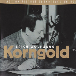 Erich Wolfgang Korngold: The Warner Bros. Years Soundtrack (Erich Wolfgang Korngold) - Cartula