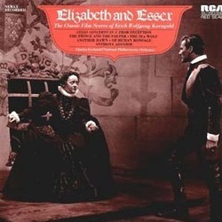 Elizabeth and Essex: The Classic Film Scores of Erich Wolfgang Korngold Soundtrack (Erich Wolfgang Korngold) - Cartula