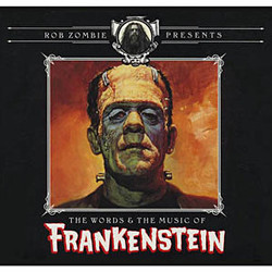 The Words & The Music of Frankenstein Soundtrack (Giuseppe Becce, Bernhard Kaun, Frank Skinner, Franz Waxman) - Cartula