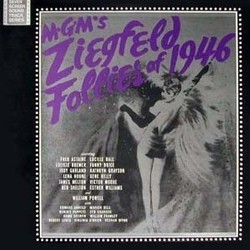 Ziegfeld Follies of 1946 Soundtrack (Original Cast, Roger Edens, Arthur Freed, George Gershwin, Ira Gershwin, Hugh Martin, Harry Warren) - Cartula