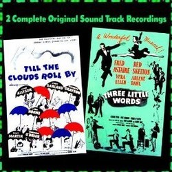 Three Little Words / Till the Clouds Roll By Soundtrack (Original Cast, Bert Kalmar, Jerome Kern, Harry Ruby) - Cartula