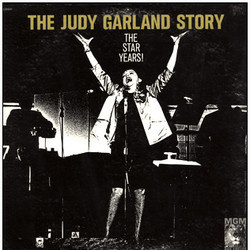 The Judy Garland Story vol. 1 Soundtrack (Irving Berlin, Irving Berlin, Judy Garland, Mack Gordon, Lorenz Hart, Jerome Kern, Cole Porter, Cole Porter, Richard Rodgers, George Stoll, Harry Warren) - Cartula
