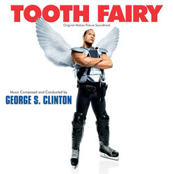 Tooth Fairy Soundtrack (George S. Clinton) - Cartula