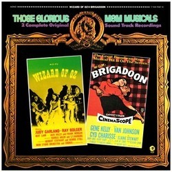 The Wizard of Oz / Brigadoon Soundtrack (Harold Arlen, Original Cast, E.Y. Harburg, Alan Jay Lerner , Frederick Loewe, Herbert Stothart) - Cartula