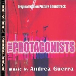 The Protagonists Soundtrack (Various Artists, Andrea Guerra) - Cartula