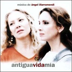 Antigua vida ma Soundtrack (ngel Illarramendi) - Cartula