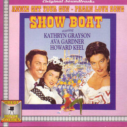 Show Boat / Annie Get Your Gun / Pagan Love Song Soundtrack (Irving Berlin, Irving Berlin, Nacio Herb Brown, Arthur Freed, Oscar Hammerstein II, Jerome Kern) - Cartula