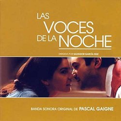 Las Voces de la noche Soundtrack (Pascal Gaigne) - Cartula