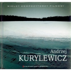 Andrzej Kurylewicz Wielcy Kompozytorzy Filmowi Soundtrack (Andrzej Kurylewicz) - Cartula