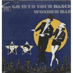 Go Into Your Dance / Wonder Bar Soundtrack (Original Cast, Al Dubin, Bernhard Kaun, Harry Warren) - Cartula